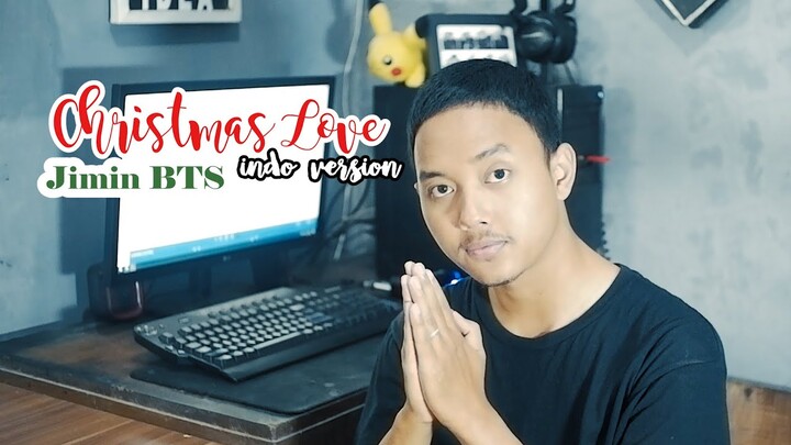 CHRISTMAS LOVE - JIMIN BTS (Indonesia Ver.) | MALE VOCAL COVER