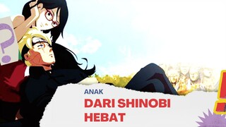 ANAK DARI SHINOBI HEBAT