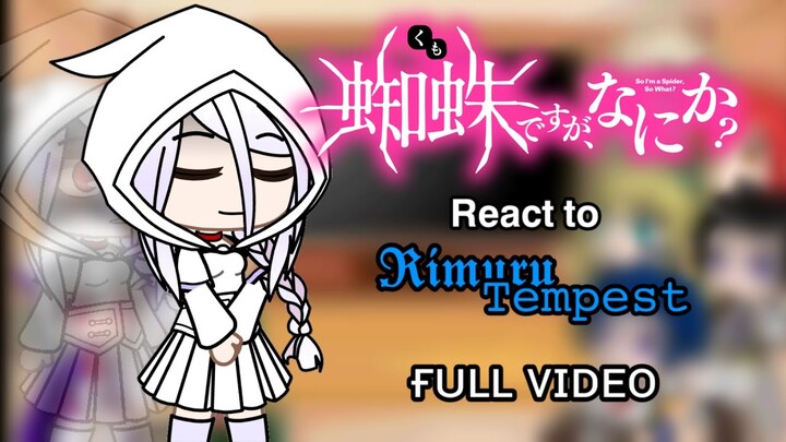 So I'm a Spider, So What? react to Rimuru Tempest |Full Video|