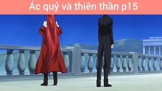 Ác quỷ và thiên thần p15
