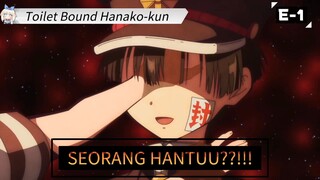 Toilet Bound Hanako-kun [FANDUB INDO] || Perkenalan Hanako