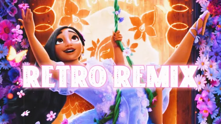 What Else Can I Do? (From "Encanto") | RETRO REMIX