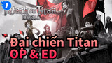 [Attack on Titan] Tổng hợp Anime Mùa 1 + 2 + Junior High OP vs ED (Tự mã hóa)_I1