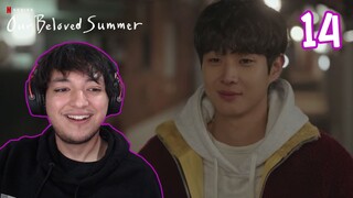 Stay by her side forever! - Our Beloved Summer Ep 14 Reaction