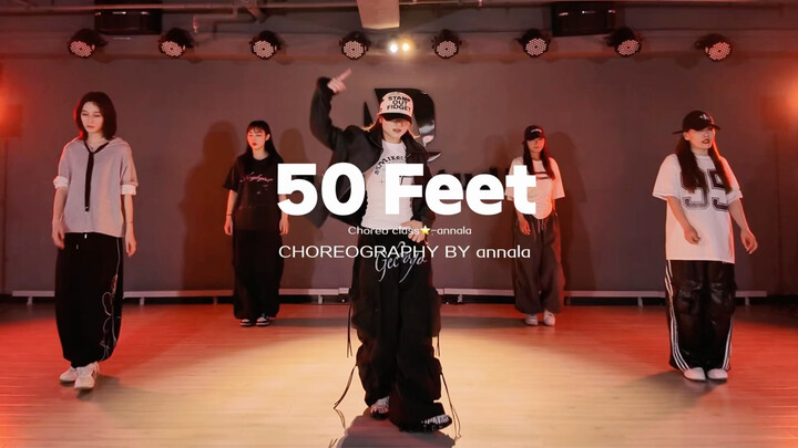 ฮิตสุดๆ ไปเลยกับเวอร์ชันเต้นพื้นฐานของเพลง “50 Feet”! #คิดท่าเต้นออริจินัล#คิดท่าโดยannala