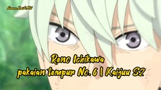 Reno Ichikawa dengan pakaian tempur No. 6 | Kaijuu S2