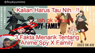 Kalian Harus Tau Nih 3 Fakta Menarik Tentang Anime Spy X Family