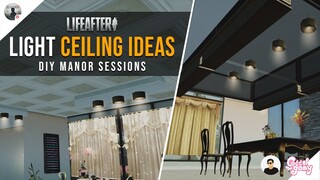 LifeAfter: CEILING Design Ideas for Lighting - DIY Session