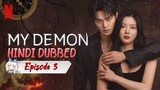 My Demon Ep 3 Hindi Dubbed Korean Drama 2023