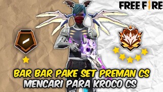 NAMATIN FREE FIRE CLASH SQUAD PAKE SET PREMAN CS BAR BAR SAMPE GRANDMASTER