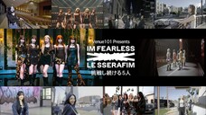 LE SSERAFIM NHK Venue 101 Documentary