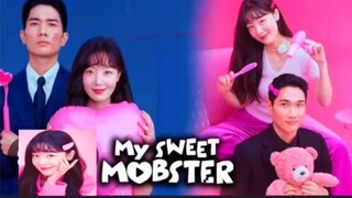 Ep.1 eng sub(my sweet Mobster)