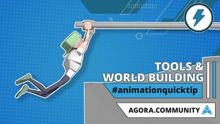 ⚡Animation Quicktip | Tools & World Building