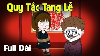 (Full Version) Quy Tắc Tang Lễ Của Bà Ngoại