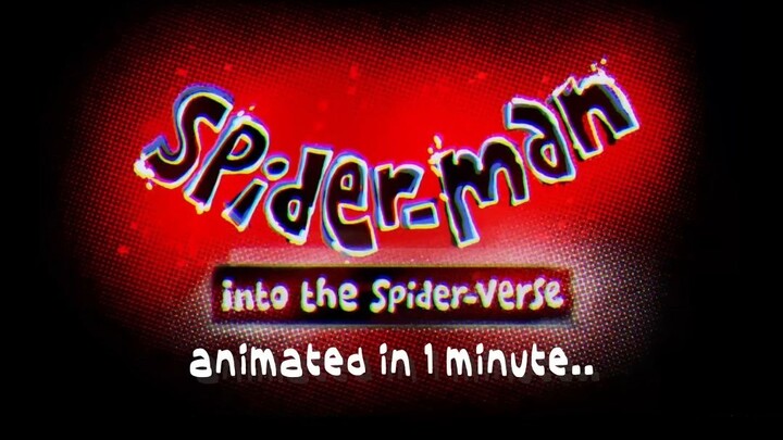 A One-Minute Recap of Spider-Man: Across the Spider-Verse