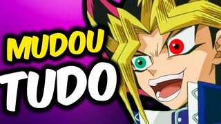 6 Cartas que MUDARAM o YU-GI-OH !