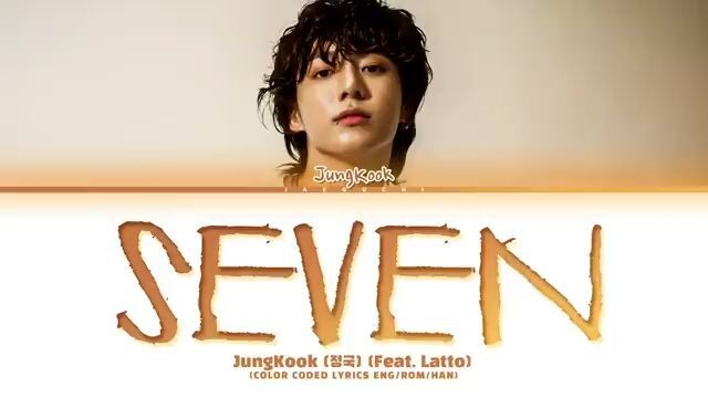 JUNGKOOK (전정국) - ''SEVEN'' [Feat. LATTO] (Color Coded Lyrics)