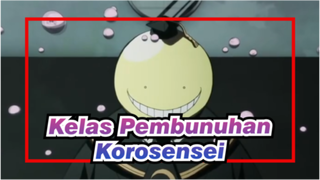 [Kelas Pembunuhan] Korosensei