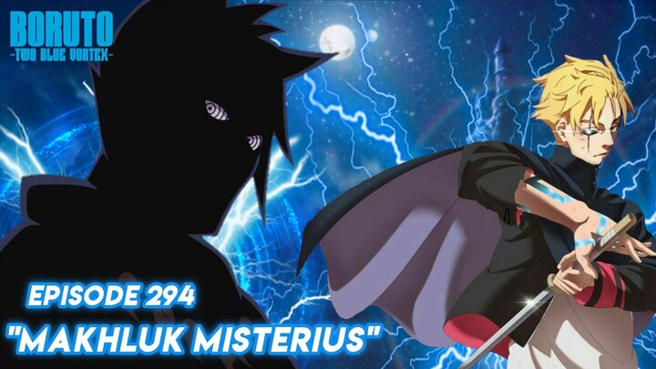 Melawan Makhluk Misterius - Boruto: Two Blue Vortex Episode 294 Part 22 Bahasa Indonesia