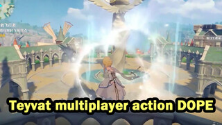 TeyvatmultiplayeractionDOPE