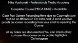 Mike Varshavski Course Professionals Media Academy download