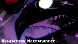 (54) Disastrous Necromancer Tagalog Recap