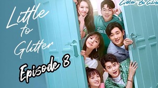 [Litter To Glitter] [ENGLISH SUB ] / Episode 8 / 2021/