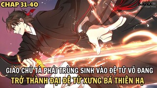 CHAP 31-40 | VÕ ĐANG KỲ HIỆP | REVIEW TRUYỆN TRANH