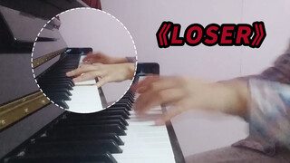 [ดนตรี]<Loser> เวอร์ชั่นเปียโน