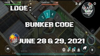 LDOE: CURRENT BUNKER ALFA CODE (June 28 & June 29,  2021) - LAST DAY ON EARTH: SURVIVAL