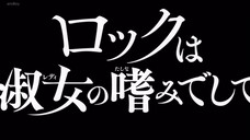 Rock wa Lady no Tashinami deshite - 08 Sub Indo