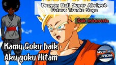 Kamu itu Baik,Kalo aku mah Hitam | DBS Abriged (F Trunks Saga) Dub Indonesia | Lloyd_sky