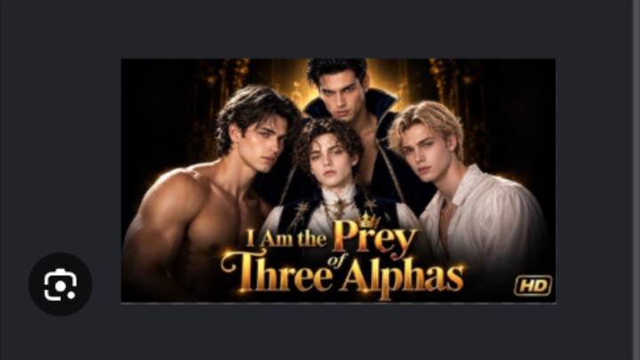 I AM THE PREY OF THE THREE OF ALPHAS