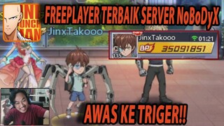 🔥🔥 FREE PLAYER TERBAIK DI SERVER NoBoDyX [JANGAN PADA KERACUN] - ONE PUNCH MAN:The Strongest