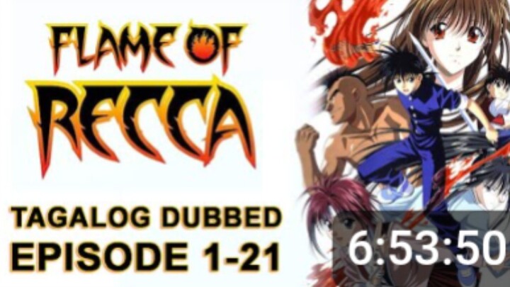 Flame of Recca (TAGALOG) - Episode 1-21