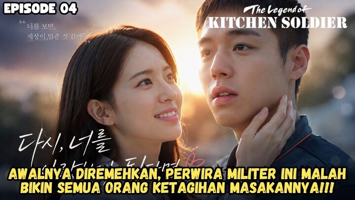 THE LEGEND OF KITCHEN SOLDIER EPISODE 4