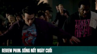 REVIEW PHIM: “ SỐNG NỐT NGÀY CUỐI “ #reviewphimhaynhat