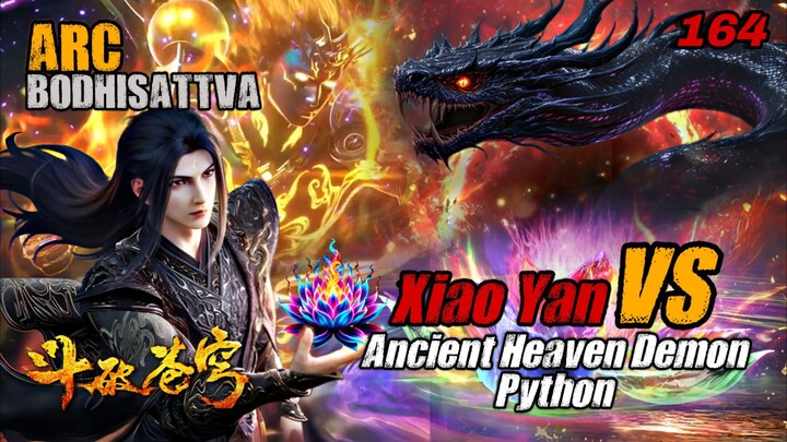 BTTH S5 EP 164 - XIAO YAN MELAWAN ANCIENT HEAVEN DEMON PYTHON