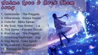 Anime Love & Rock Them Song
