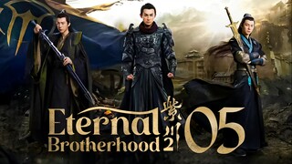 EP5/24 Eternal Brotherhood 2 (2025) [1080p]