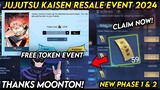 CLAIM FREE TOKEN TODAY! GET UP TO 59 TOKENS JJK RESALE EVENT (PHASE 1 & PHASE 2) - MLBB