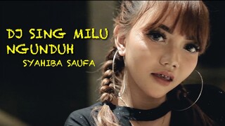 Dj Sing Milu Ngunduh - Syahiba Saufa (Official Music Video)