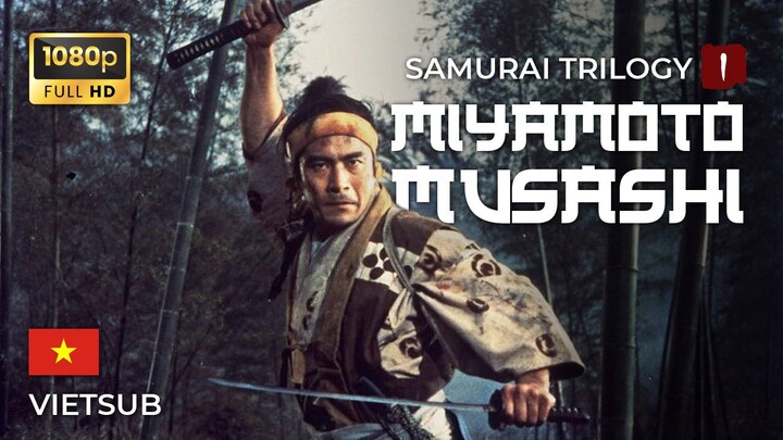 (Vietsub) Samurai - Phần 1: Miyamoto Musashi
