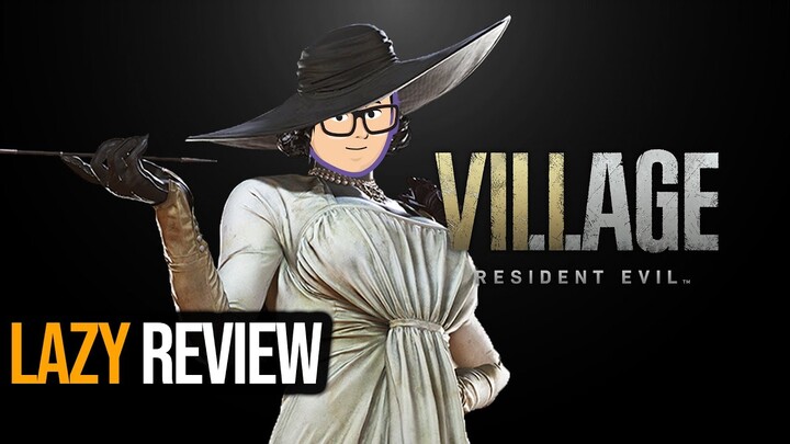 TIDAK SESUAI EKSPEKTASI (Tapi Kandidat GOTY 2021) - Review Resident Evil Village | Lazy Review