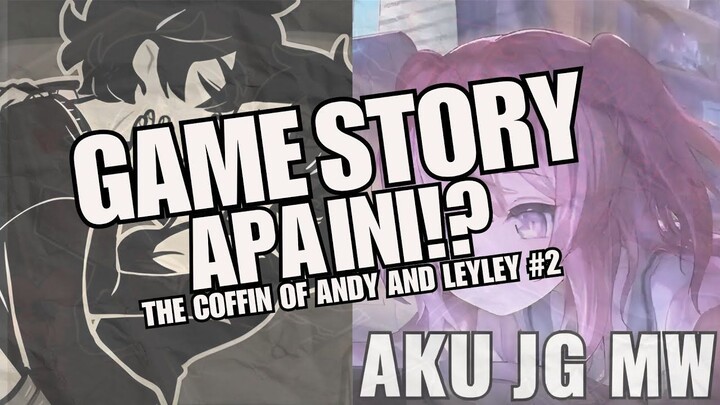 GAME MACAM APA INI!? - The Coffin of Andy and Leyley Indonesia #2