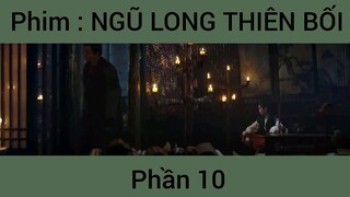 Phim: Ngũ Long Thiên Bối #10