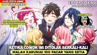 AKHIRNYA COWOK INI HIDUP BAHAGIA DENGAN 100 PACARNYA 😱‼️ ALUR CERITA ANIME kimi no koto ga eps 11-12