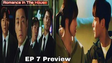 Romance in the House Ep 7 Preview | Sub Eng 2024