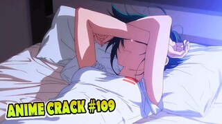 Kenapa semuahal yang aku lakukan tidak pernah berhasil [Anime Crack ] 109