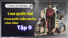 Tam Quốc Chí (Tam Quốc Diễn Nghĩa) Tập 9 [LỒNG TIẾNG HTV3] Đánh Phàn Thành